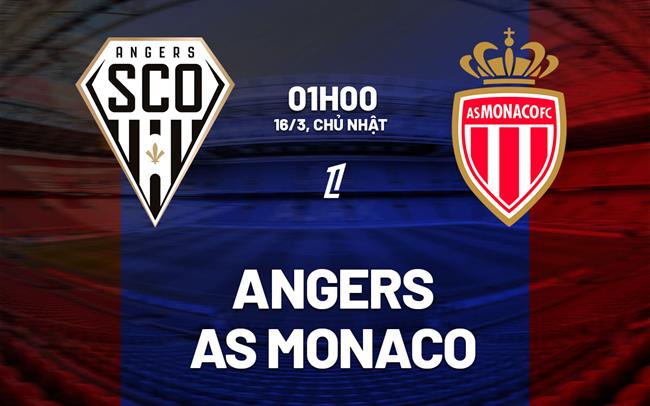 nhan dinh bong da du doan Angers vs AS Monaco vdqg phap hom nay