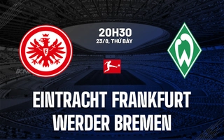 nhan-dinh-bong-da-du-doan-eintracht-frankfurt-vs-werder-bremen-vdqg-duc-bundesliga-hom-nay-1908185246-1.jpg