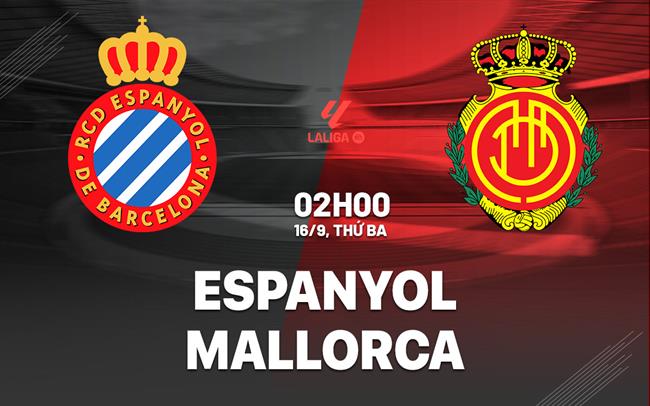 nhan dinh bong da du doan Espanyol vs Mallorca vdqg tay ban nha la liga hom nay