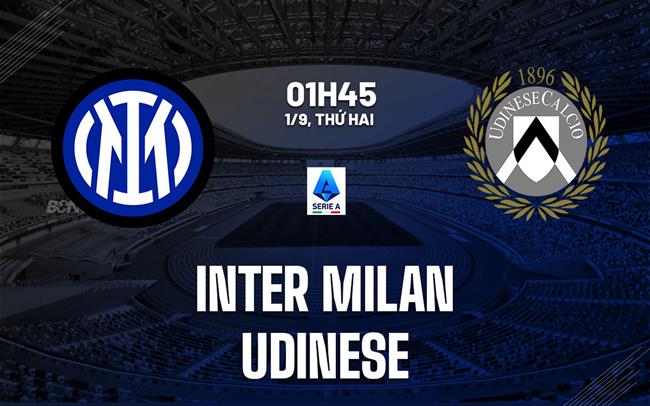 nhan dinh bong da du doan Inter Milan vs Udinese vdqg italia serie a hom nay