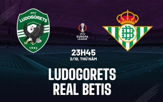nhan-dinh-bong-da-du-doan-ludogorets-vs-real-betis-cup-c2-chau-au-europa-league-hom-nay-2409041517-1.jpg