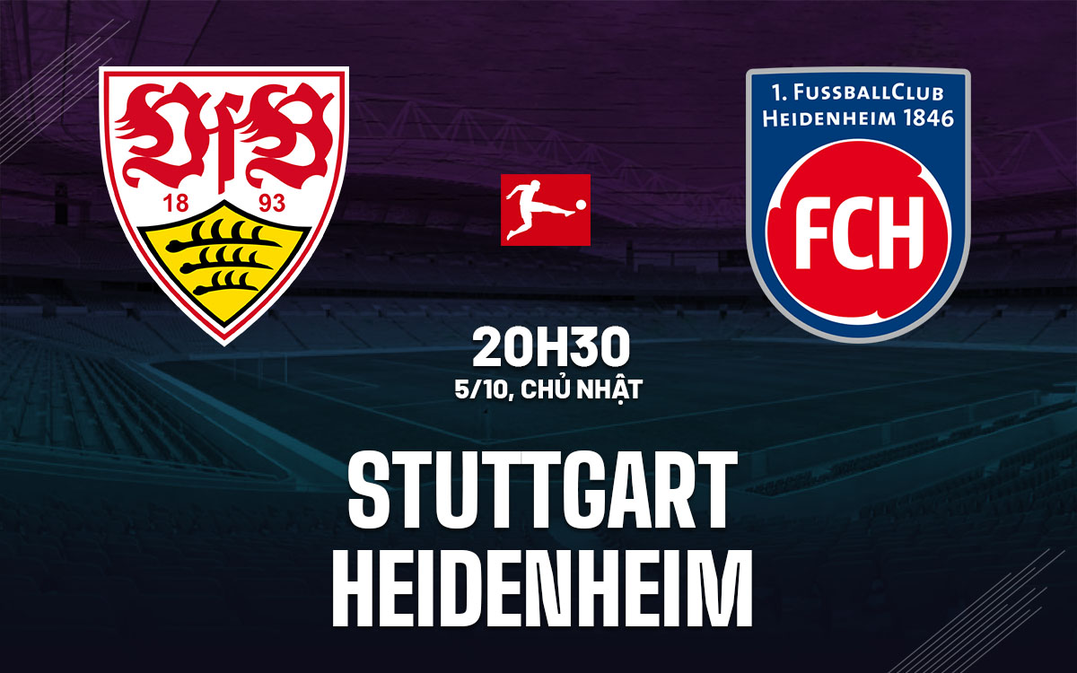 nhan dinh bong da du doan Stuttgart vs Heidenheim vdqg duc bundesliga hom nay