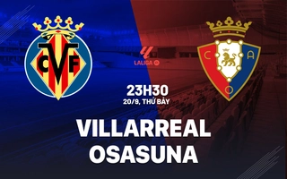 nhan-dinh-bong-da-du-doan-villarreal-vs-osasuna-vdqg-tay-ban-nha-la-liga-hom-nay-1709030348-1.jpg