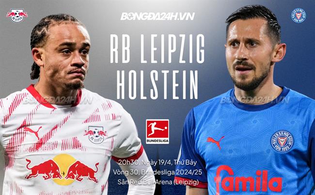 Phân tích, dự đoán trận đấu RB Leipzig vs Holstein Kiel (20h30 ngày 194) 1