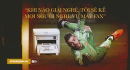 David De Gea: Sau này giải nghệ, tôi sẽ kể mọi người nghe về câu chuyện máy fax